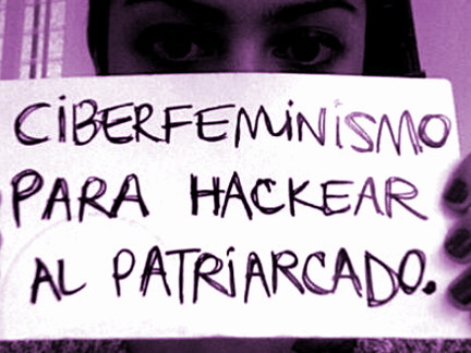 Ciberfeminismo para hackear el patriarcado
