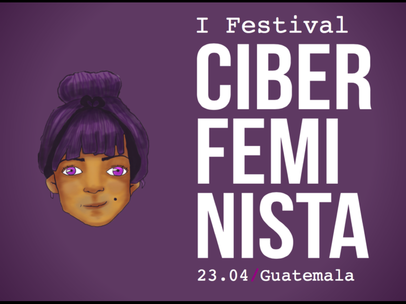 1 Festival Ciberfeminista Guatemala