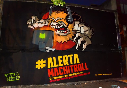 Graffiti de campaña Alerta Machitroll