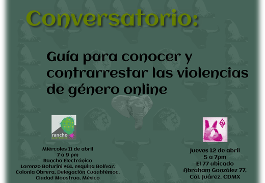 Conversatorio Guia para detectar y contrarrestar violencias de genero online - Rancho Electronico - Mexico